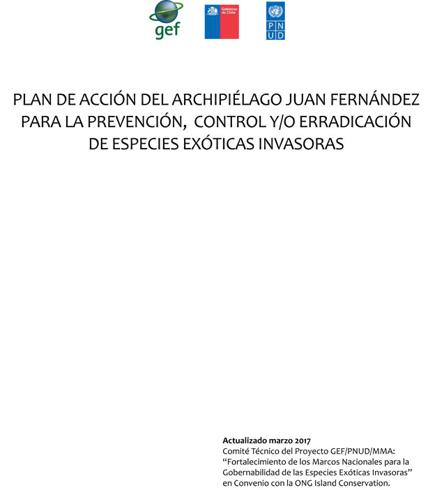 Plan de acción del Archipiélago Juan Fernández para la prevención, control y/o erradicación de especies exóticas invasoras – Gobierno de Chile