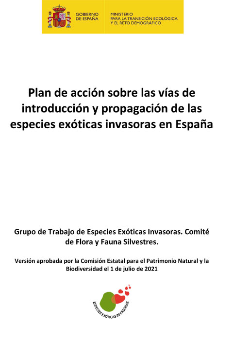 Plan de acción sobre las vías de introducción y propagación de las especies exóticas invasoras en España – Ministerio para la Transición Ecológica y el Reto Demográfico