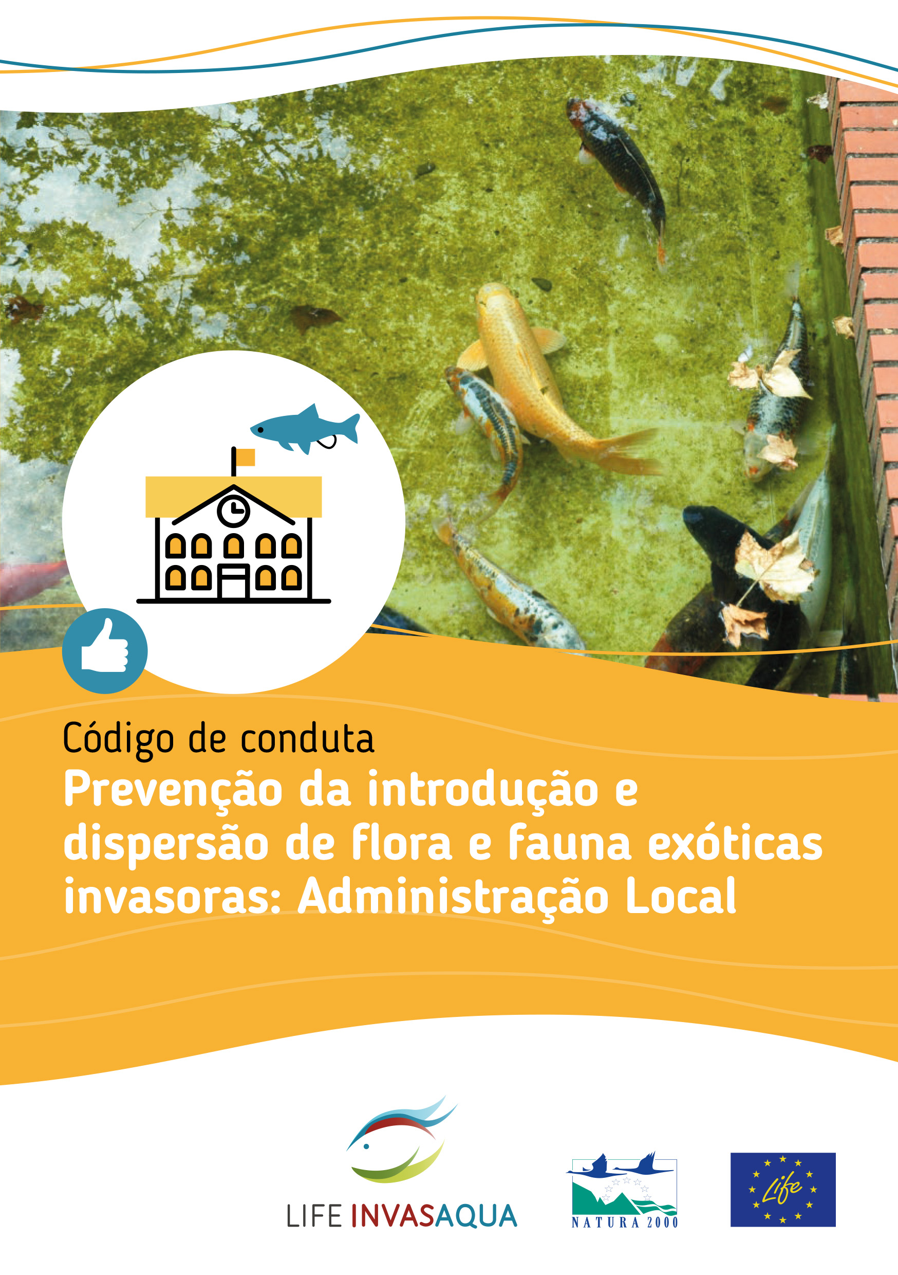 Código de conduta Prevenção da introdução e dispersão de ﬂora e fauna exóticas invasoras: Administração Local